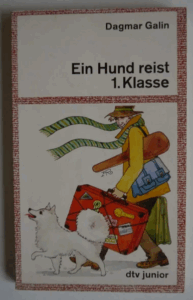 Ein Hund reist 1. Klasse, Dagmar Galin (1982)